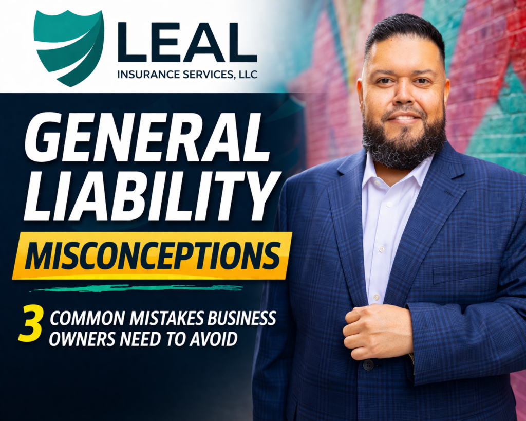 Luis Leal of Leal Insurance Services explaining general liability insurance misconceptions for Texas business owners