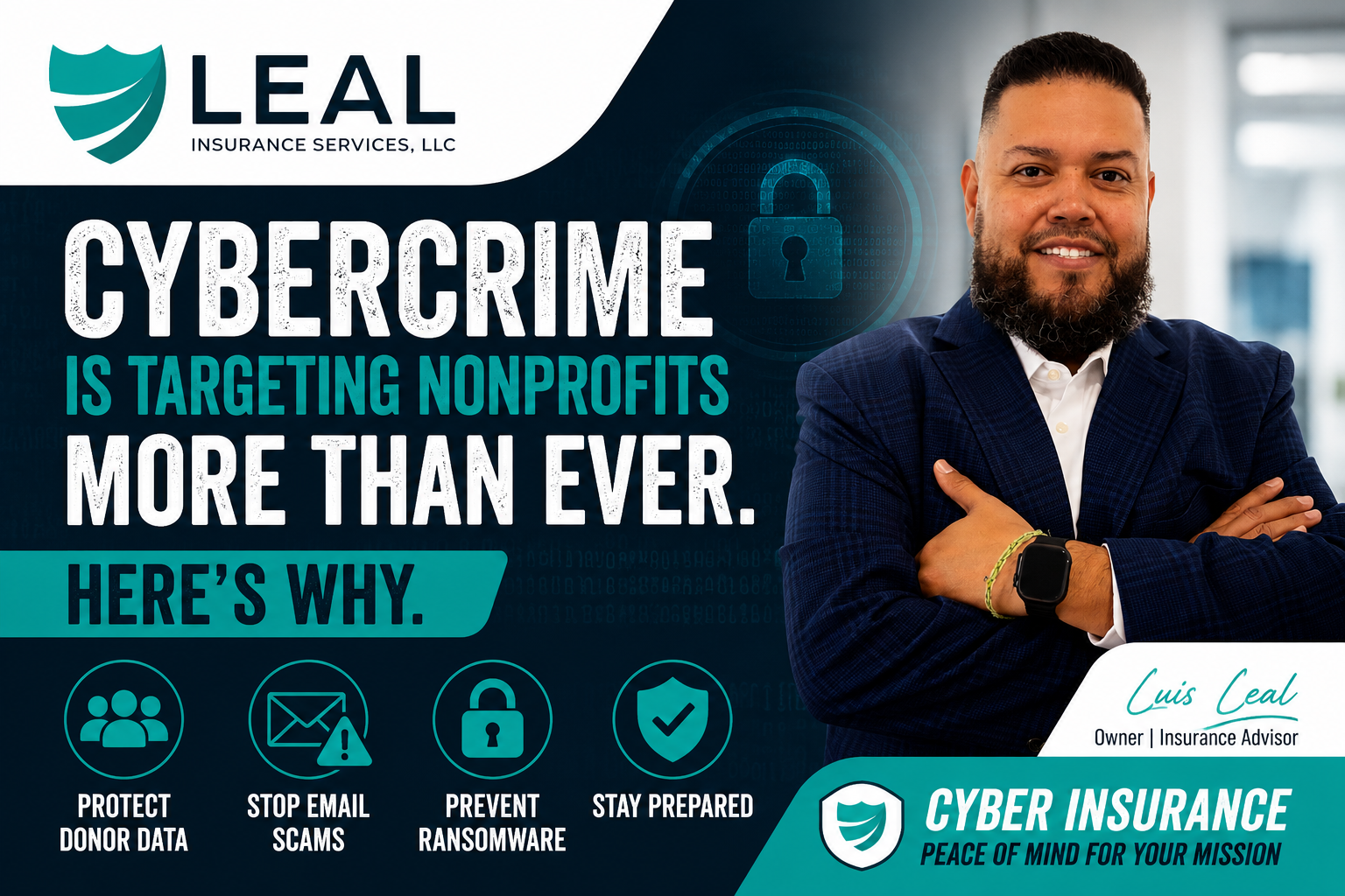 Luis Leal of Leal Insurance Services explaining how cybercrime, ransomware, email scams, and donor data breaches threaten nonprofit organizations.